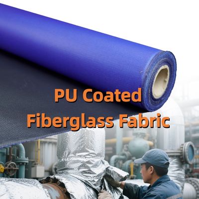 Industrial-Grade High-Strength Fireproof PU-Coated Fiberglass ClothCore Parameters: 460 g/sqm | 0.41 mm | PU-Coated for Durability